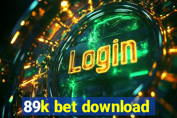 89k bet download